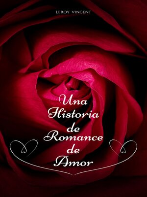 cover image of Una Historia de Romance de Amor